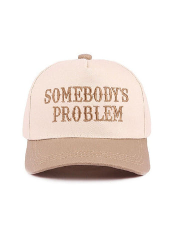 Somebody's Problem Hat