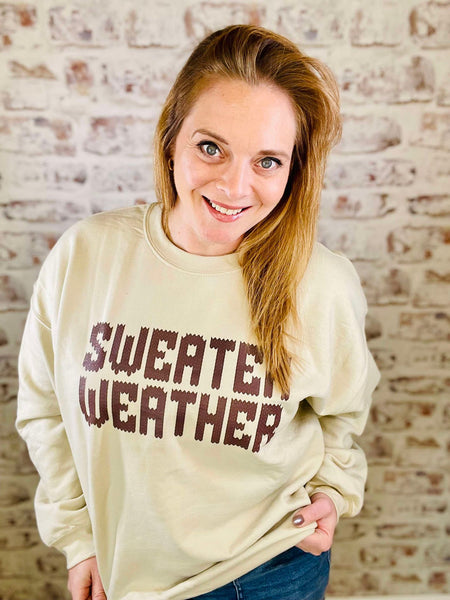 Sweater Weather Sweatshirt